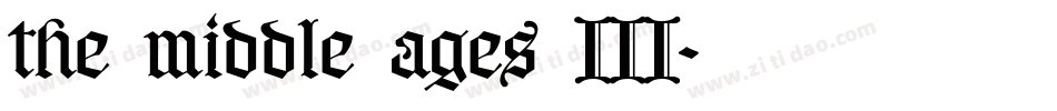 the middle ages III字体转换